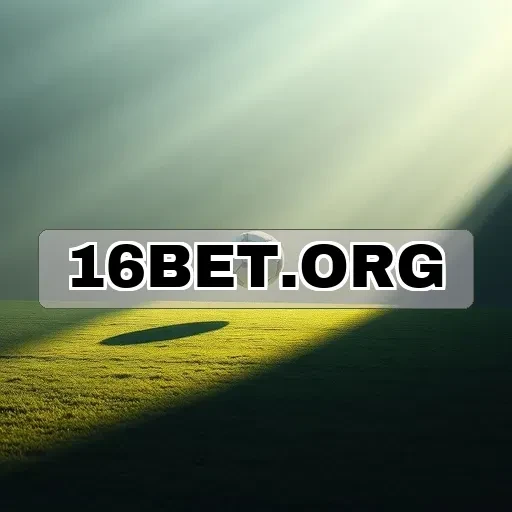 16BET.ORG: Explore Recursos Incríveis em Apostas Esportivas Agora Mesmo